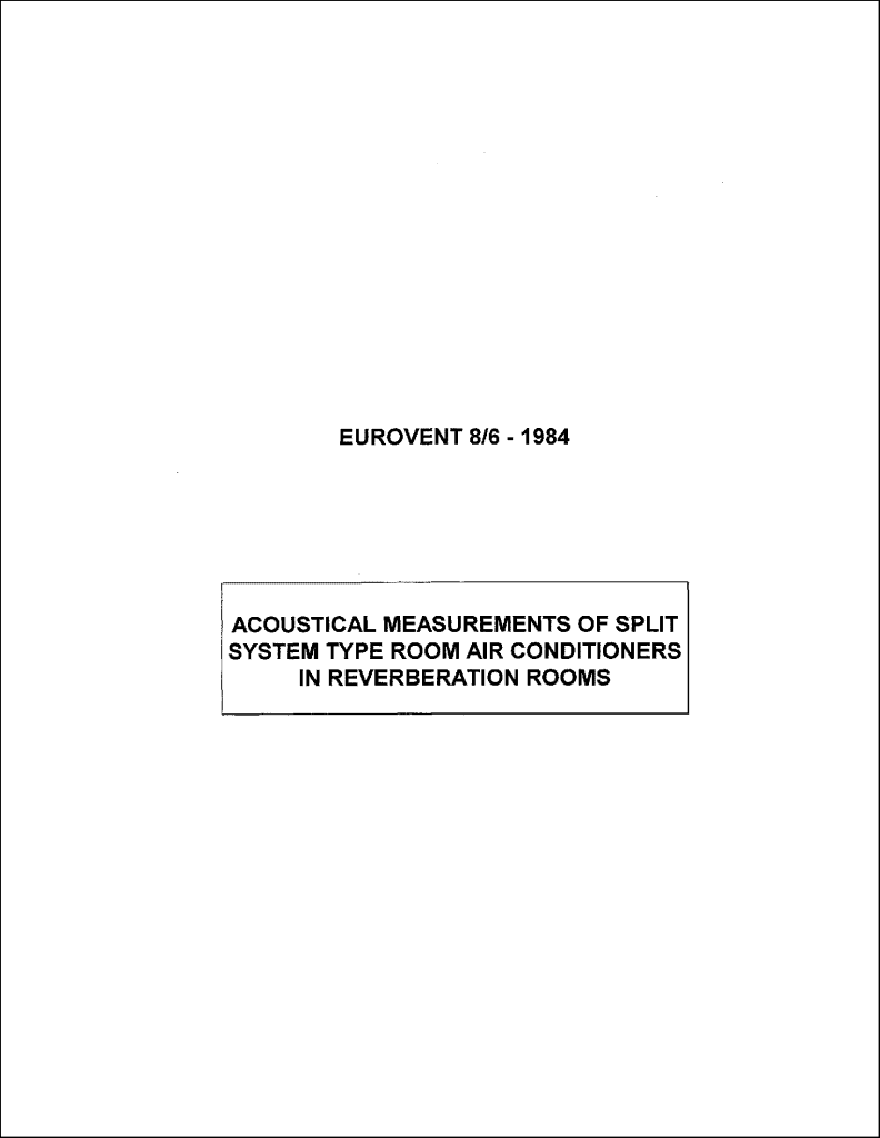 Eurovent 8/6: Essais acoustiques sur centrales autonomes bi-bloc de climatisation en salle reverberante