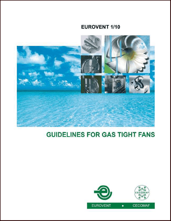 Eurovent 1/10: Guidelines for gas-tight fans