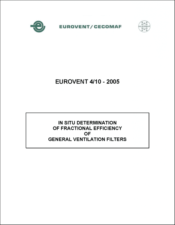 Eurovent 4/10: In situ determination of fractional efficiency of general ventilation filters