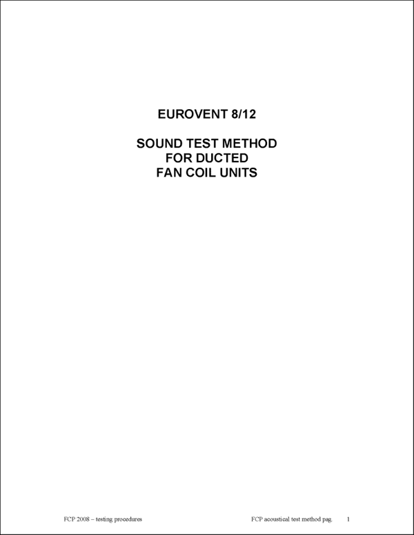 Eurovent 8/12: Sound test method for ducted fan coil units