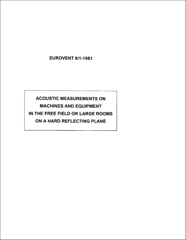 Eurovent 8/1: Acoustic measurements on machines and equipment