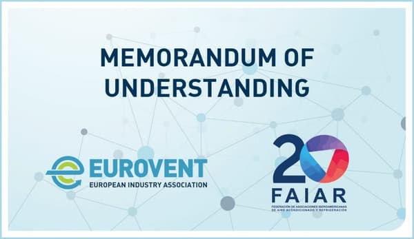 Eurovent and FAIAR sign Memorandum of Understanding