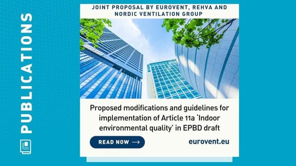 Proposed modifications and guidelines for implementation of Article 11a ‘Indoor environmental quality’ in EPBD draft