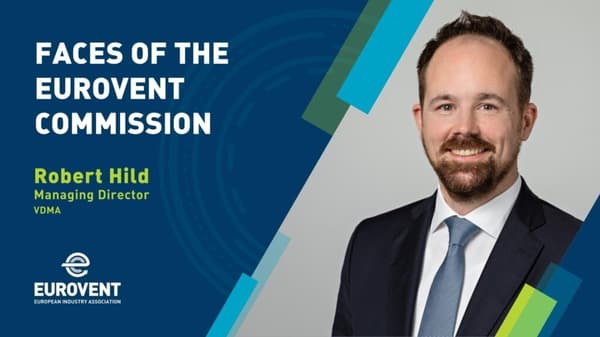 Faces of the Eurovent Commission: Robert Hild