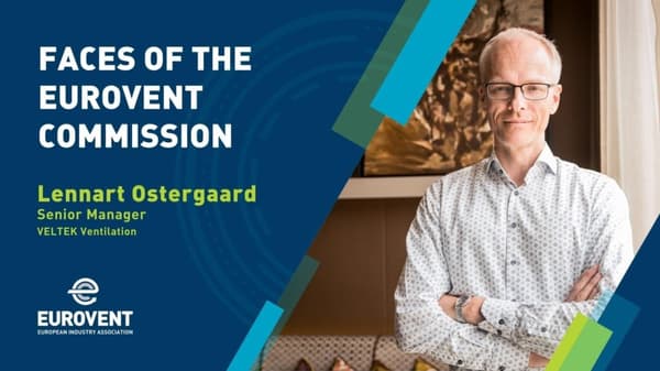 Faces of the Eurovent Commission: Lennart Ostergaard