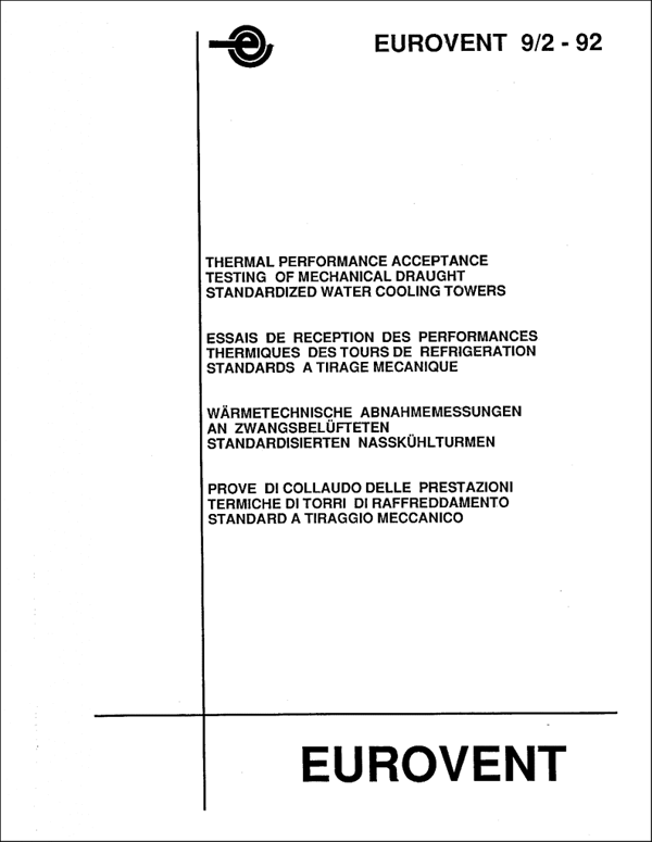 Eurovent 9/2: Thermal performance acceptance testing of mechanical draught standardized water cooling towers