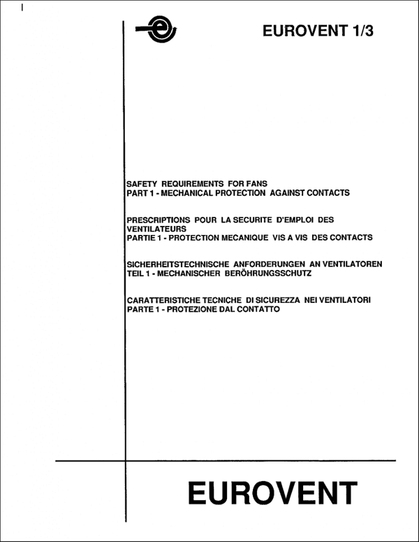 Eurovent 1/3: Safety requirements for fans: Mechanical protection against contacts