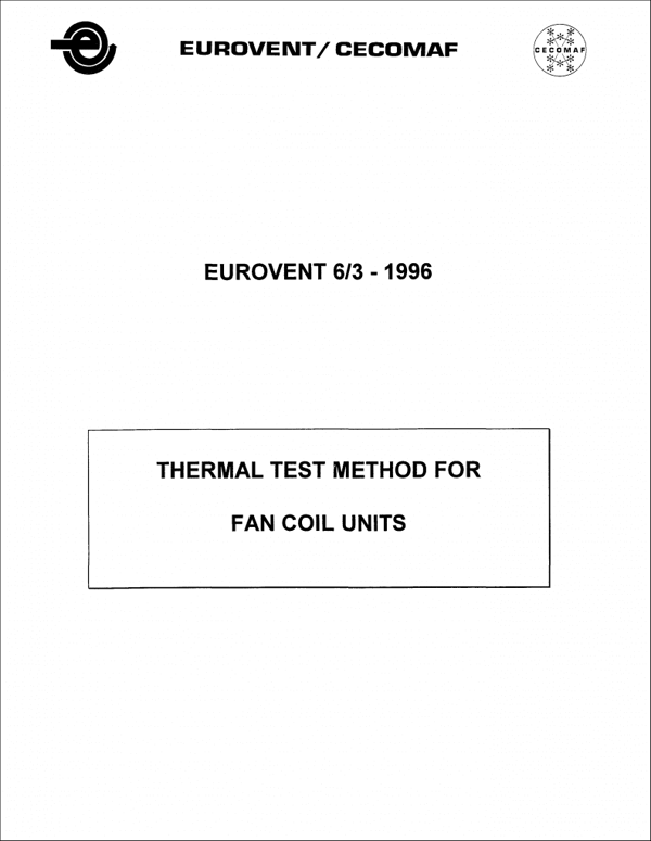 Eurovent 6/3: Thermal test method for fan coil units