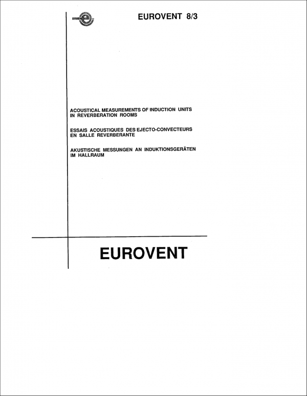 Eurovent 8/3: Acoustical measurements of induction units in reverberation rooms
