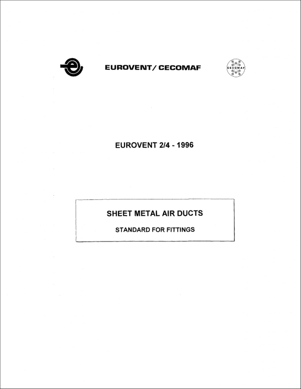 Eurovent 2/4: Sheet metal air ducts – standards for fitting