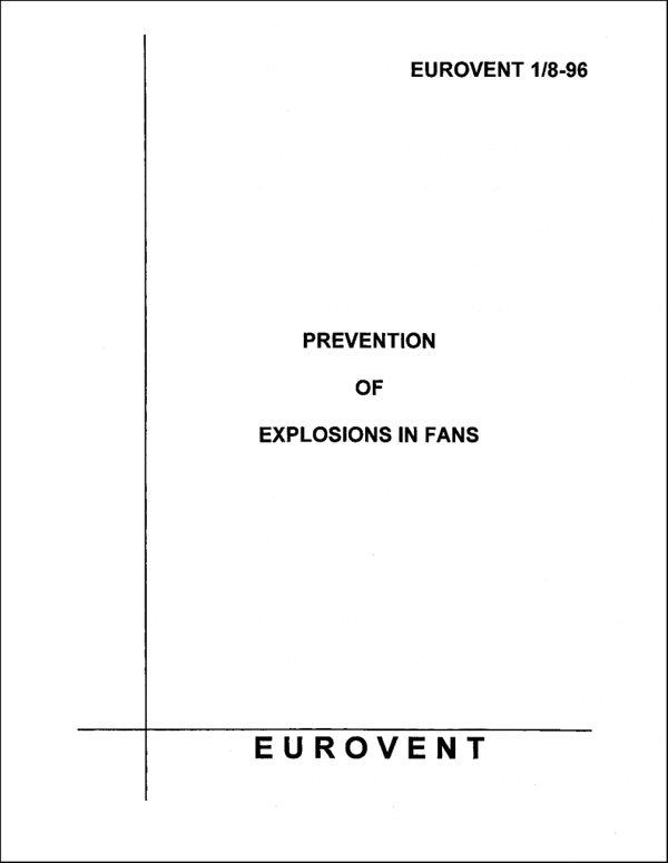 Eurovent 1/8: Prevention of explosions in fans