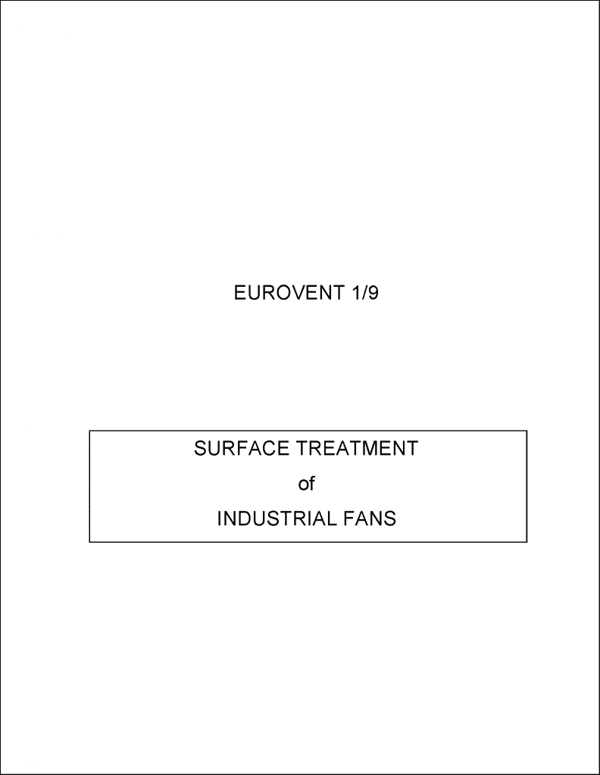 Eurovent 1/9: Surface treatment of industrial fans
