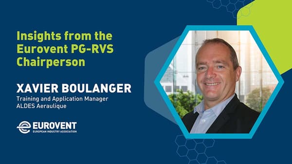 Insights from the Eurovent PG-RVS Chairperson