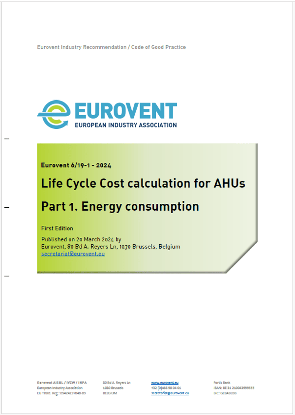 Eurovent 6/19-1: Life Cycle Cost calculation for AHUs Part 1. Energy consumption