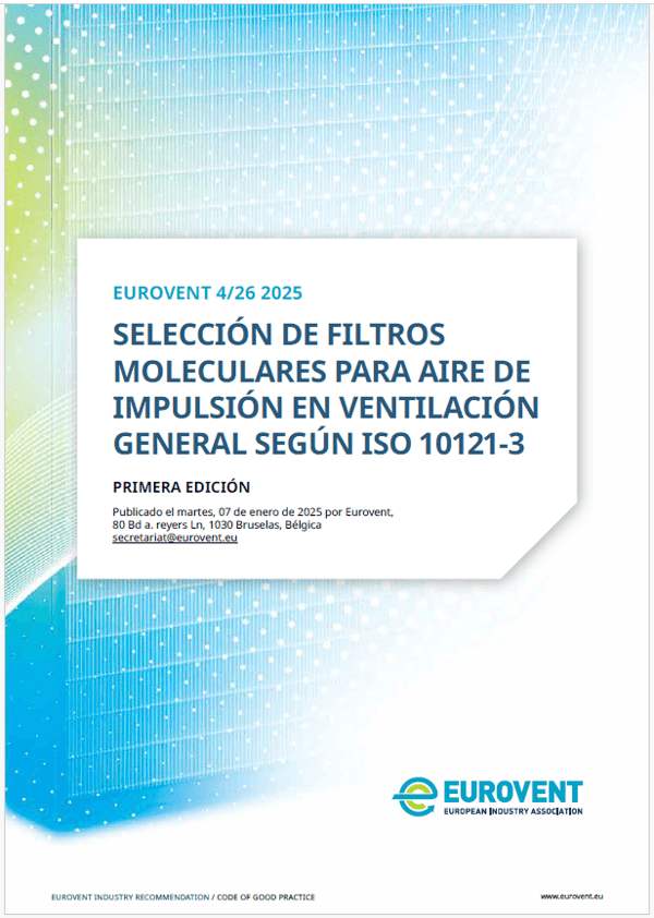 Eurovent 4/26: Selección de filtros moleculares para aire deimpulsión en ventilación general según ISO 10121-3