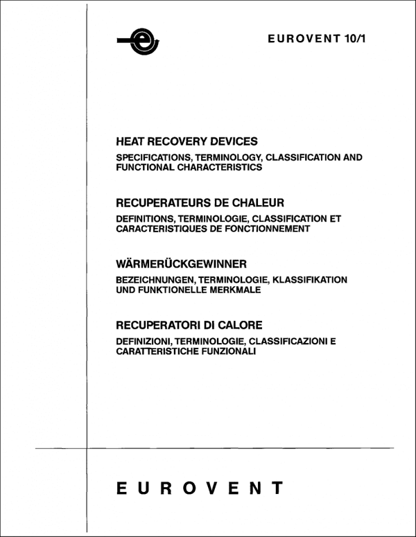 Eurovent 10/1: Heat Recovery Devices: Specifications, terminology, classification and functional characteristics