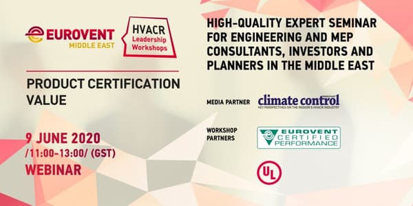 Eurovent Middle East to host Product Certification Workshop