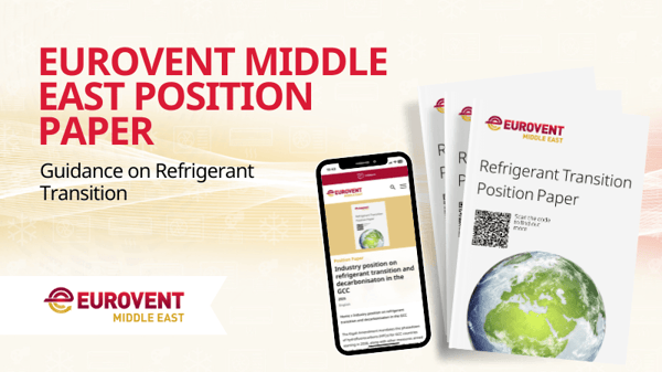 Eurovent Middle East publishes guidance on Refrigerant Transition