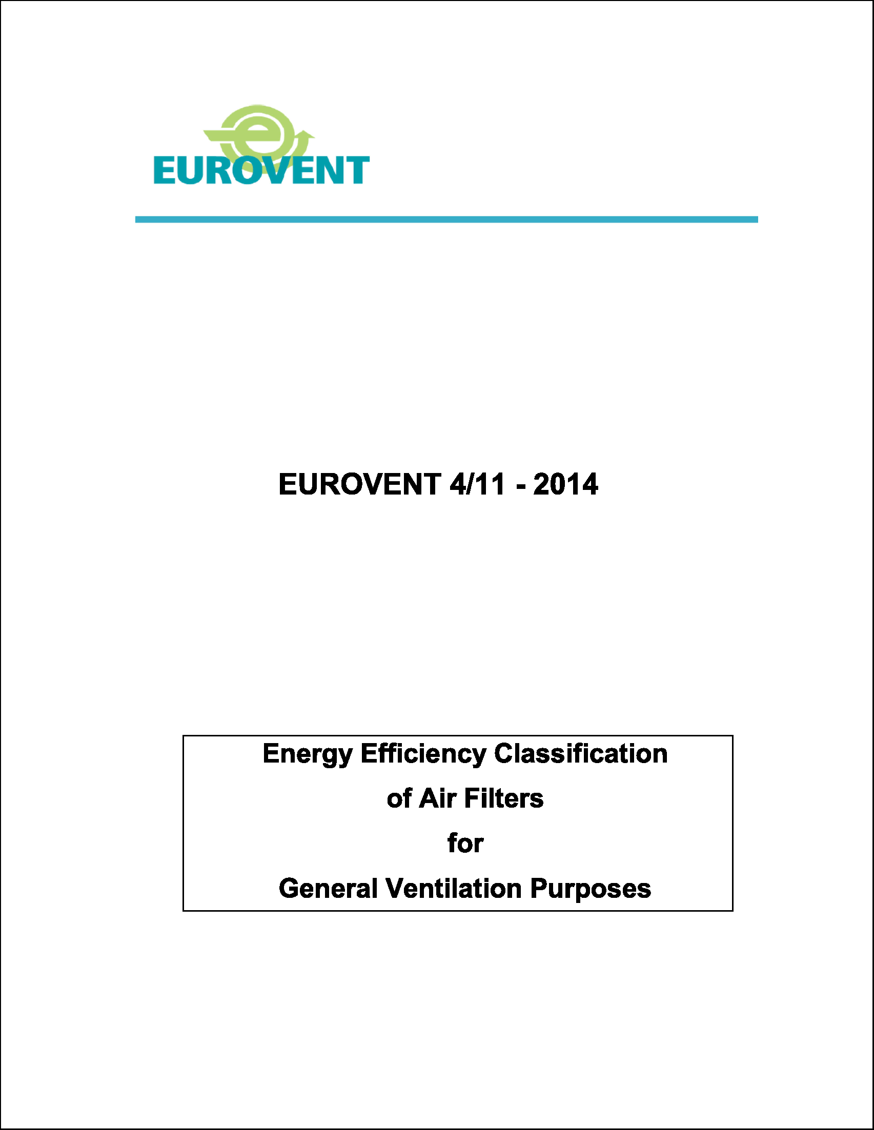 Eurovent 4/11 Energy Efficiency classification of air filters for general ventilation purposes