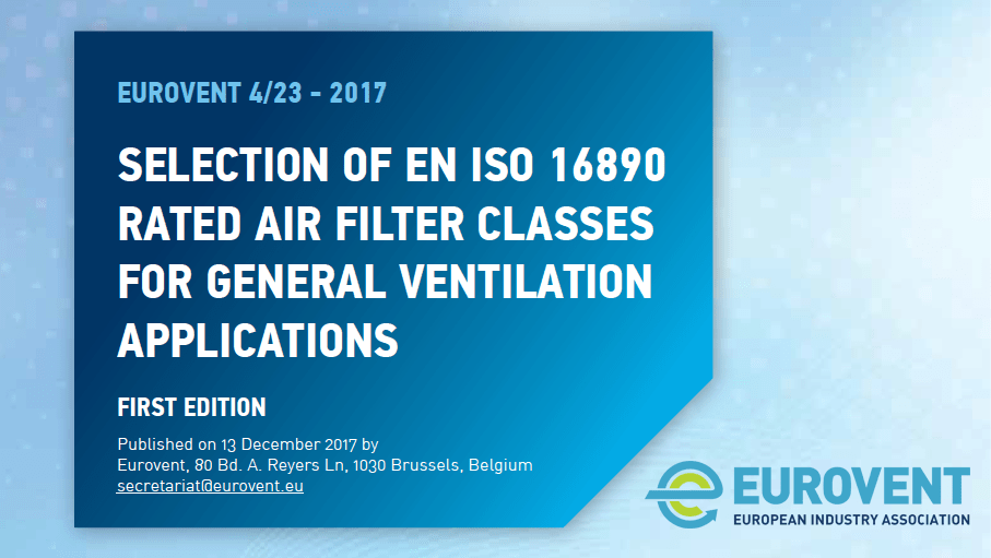 2017 - How to select EN ISO 16890 rated air filter classes for general ventilation applications?